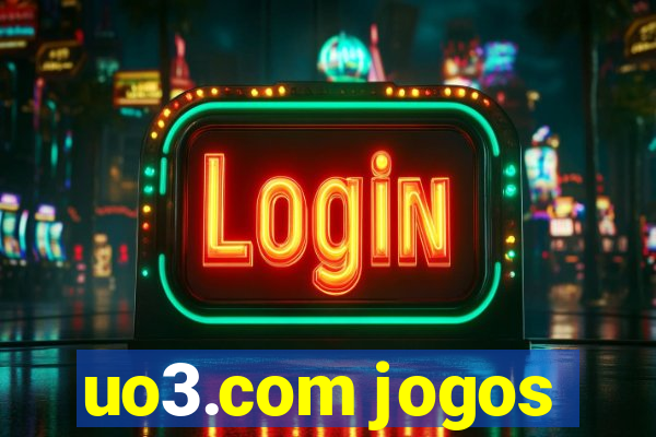 uo3.com jogos